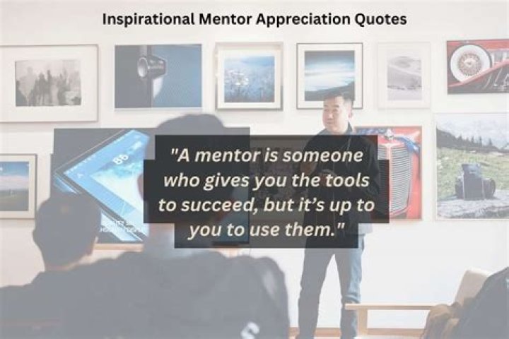 Inspirational Mentor Quotes To Guide You